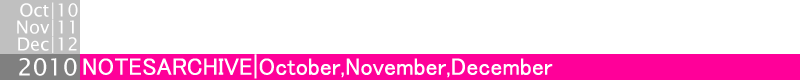 notesarchive:2010-Oct,Nov,Dec